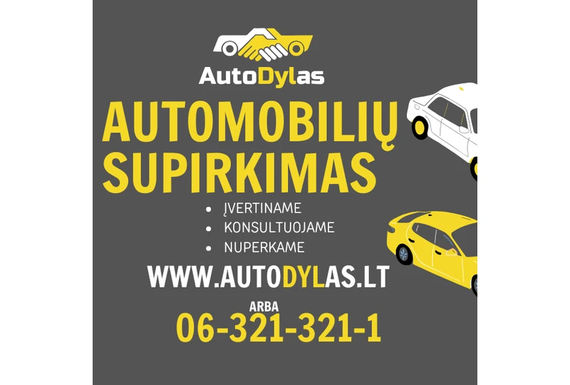 Perkame automobilius už sąžiningą kainą – skambinkite dabar!