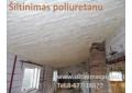 Dirbame su poliuretanu, ekovata, medžio vata